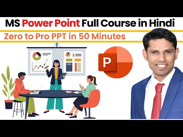 MS PowerPoint (PPT) Full Course in Just 50 Minutes | Microsoft PowerPoint Complete Tutorial in Hindi
