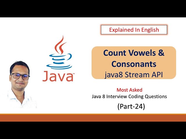Count Vowel & Consonant #java8 #streamapi #codinginterviewquestions