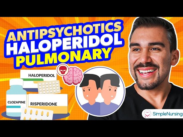Antipsychotic Medications Explained (Haloperidol, CloZAPine, Ziprasidone) | NCLEX Pharm Review