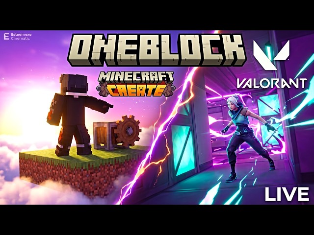 🔴 LIVE | OneBlock Create Mod Survival (1.20.1) + VALORANT Grind