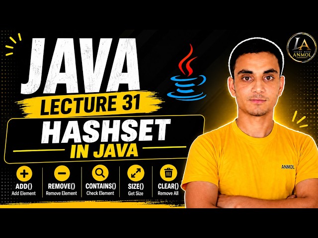 HashSet in Java | Java Lecture 31 | Collection Framework | HashSet Methods | Java Tutorial