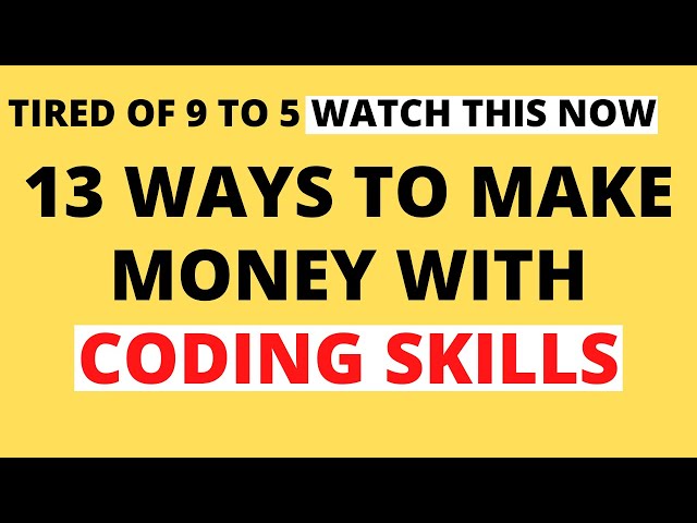 How To Make Money with coding and Programming skills online in [2023]
