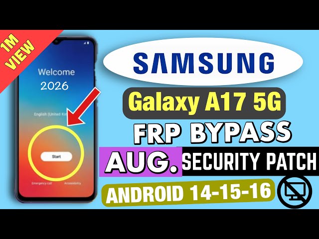 Samsung Galaxy A17 5G Frp Bypass | Android 13-14-15-16 | Auguest Patch | 100%Working| No PC Needed