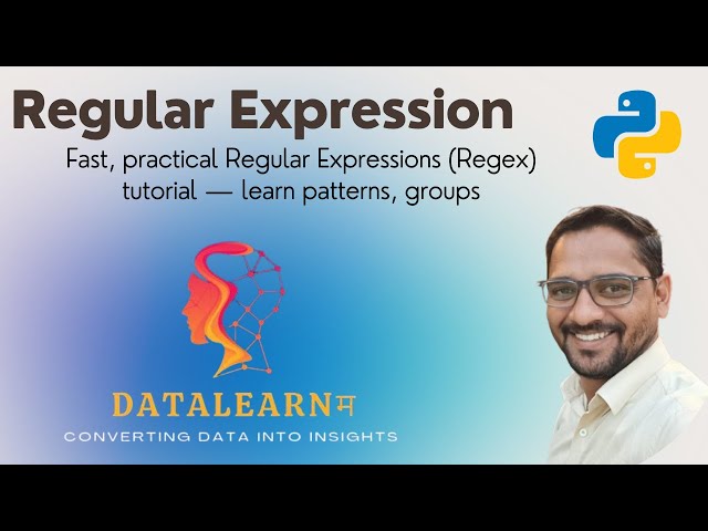 17 | Regular Expressions (Regex) Tutorial — Learn Regex with Examples (Beginner → Pro)