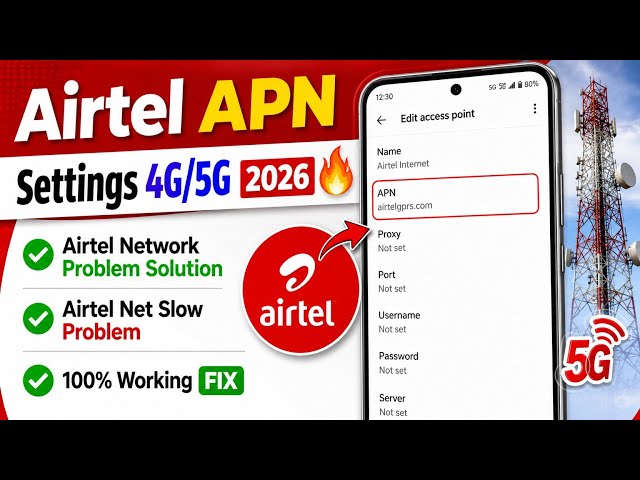 Airtel APN Settings 4G/5G 2026 🔥 | Airtel Network Problem Solution ✅ | Airtel Slow Internet Fix |...