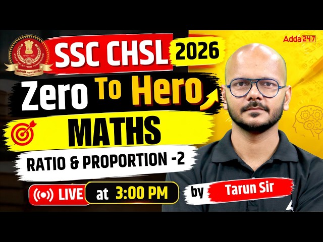 SSC CHSL 2026 | SSC CHSL Maths Classes | Ratio & Proportion #2 | SSC CHSL Maths By Tarun Sir