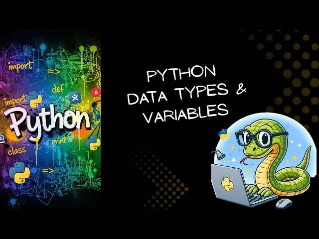 Data Types and Variables in Python | Python Tutorial for Beginners | Part 2