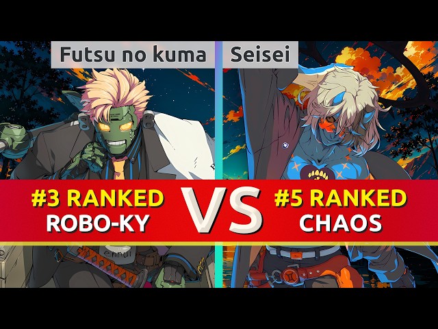 GGST ▰ Futsu no kuma (#3 Ranked Robo-Ky) vs Seisei (#5 Ranked Chaos). High Level Gameplay