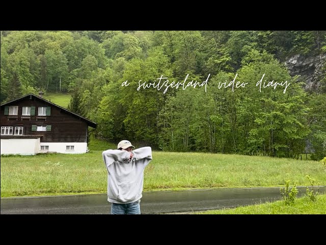 a switzerland video diary.