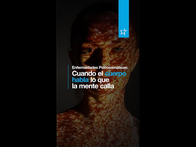 Enfermedades Psicosomáticas: Cuando el cuerpo habla lo que la mente calla