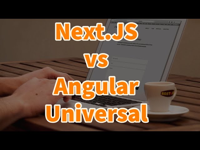 NextJS vs Angular Universal