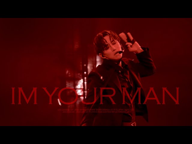4K 230909-230910 IT'S 2PM [IM YOUR MAN] FANCAM 준호 직캠