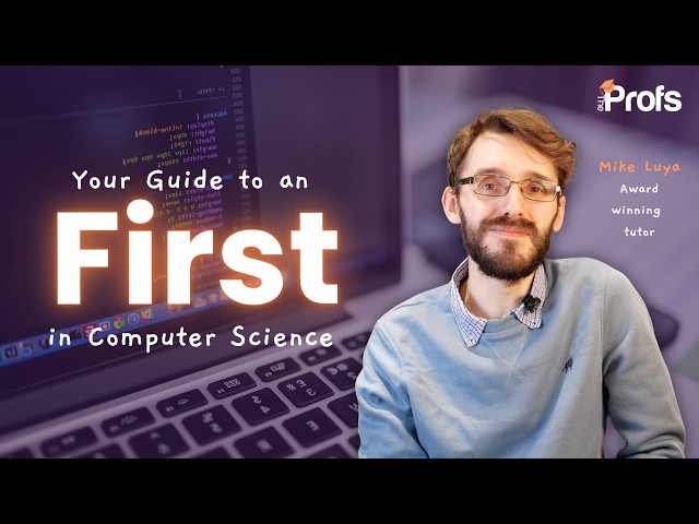 HOW TO GET A FIRST IN COMPUTER SCIENCE
