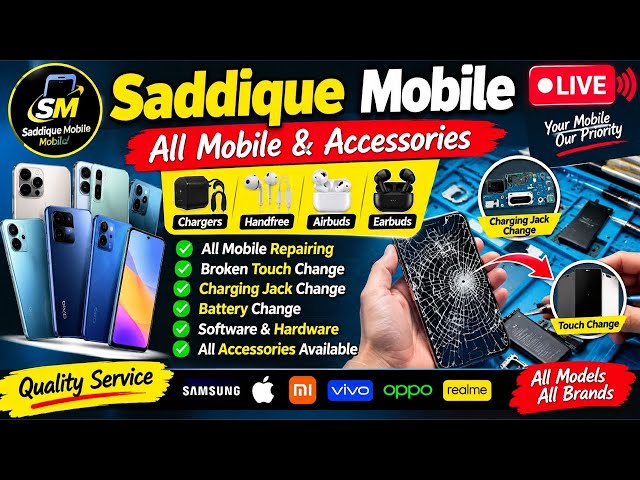 Saddique Mobile Live | All Mobile & Accessorie Repair | Charger, Handsfree, AirPods & Earbuds Repair