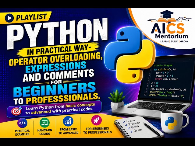 7 Data Handling in Python-Operator Overloading, Expressions and Comments