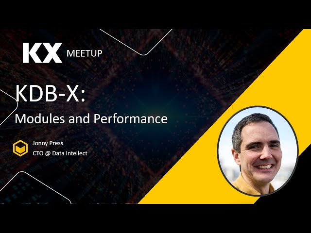 KDB-X: ​Modules and Performance​