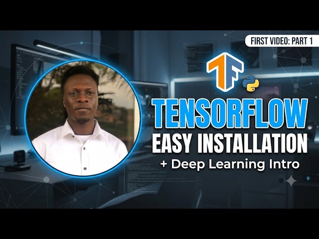 Deep Learning Starts Here: TensorFlow for BEGINNERS