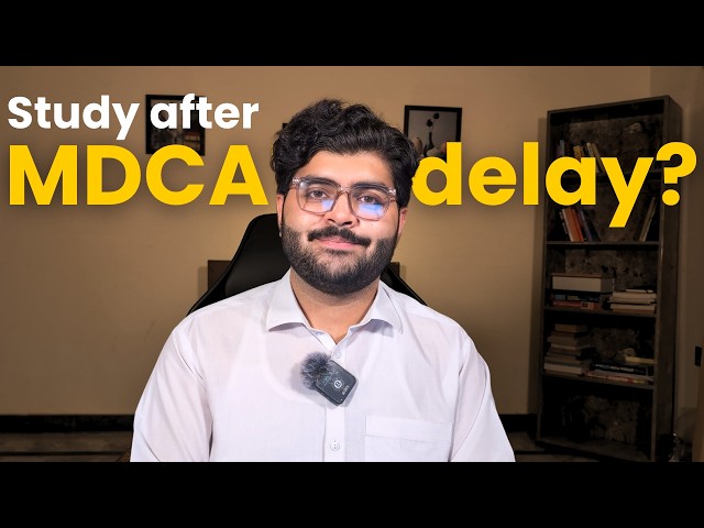 How I would Study After MDCAT Delay to Score 170+