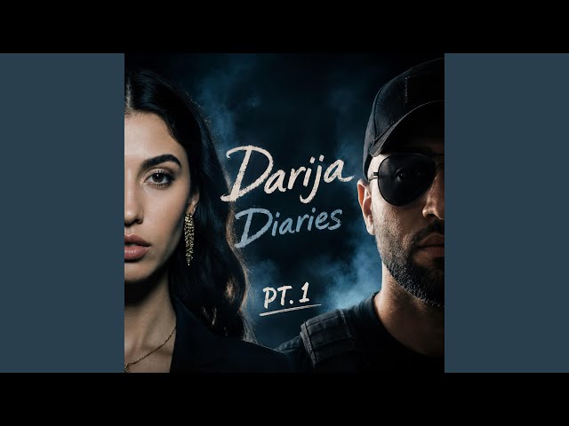 DARIJA DIARIES, Pt. 1