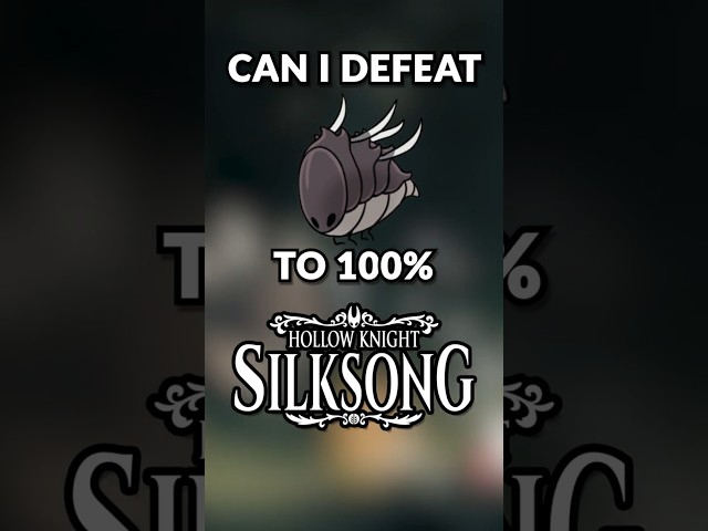 Can I beat Savage Beastfly to 100% Silksong?