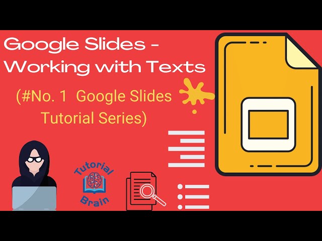Formatting & Working with Texts in Google Slides 2021