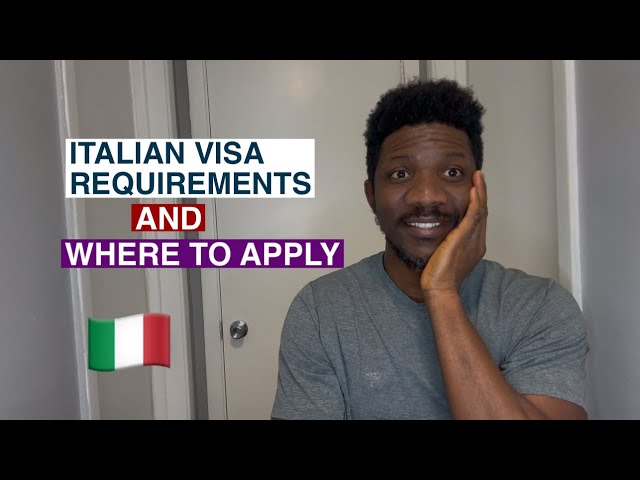 Italian Visa Requirements And Where to Apply.