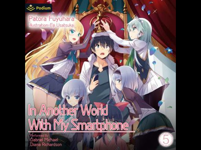 In Another World with My Smartphone: Volume 5: In Another World with My Smartphone, Book 5