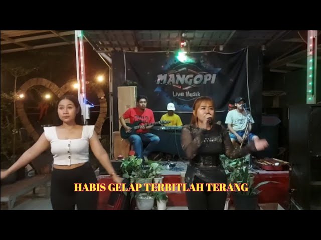 HABIS GELAP TERBITLAH TERANG_DENAZ MUSIC LIVE MANGOPI KAFE