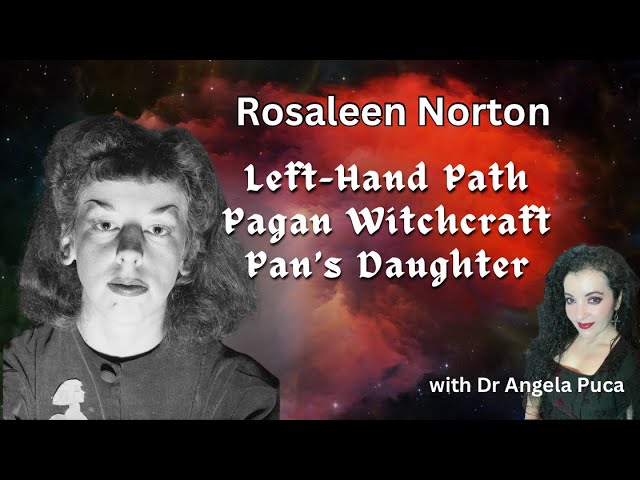 Rosaleen Norton, Left Hand Path & Pagan witchcraft