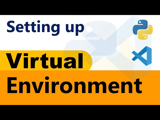 How to setup Python Virtual Environment in VS Code