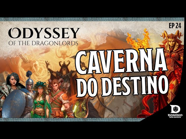 D&D 5e l Odisseia dos Lorde Dragões | Ep. 24 A Caverna do Destino
