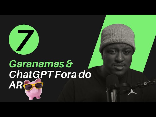 Dia 07: Embolamos palavras e Derrubamos o ChatGPT... XIIIIIIIII