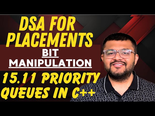 15.11 Implementation of Priority Queues In C++