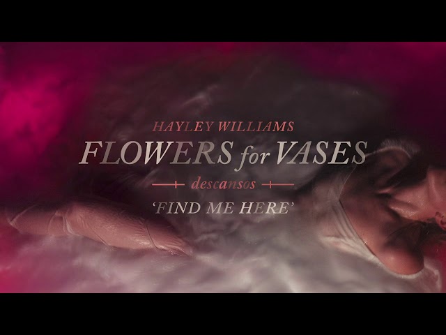 Hayley Williams - Find Me Here  [Official Audio]