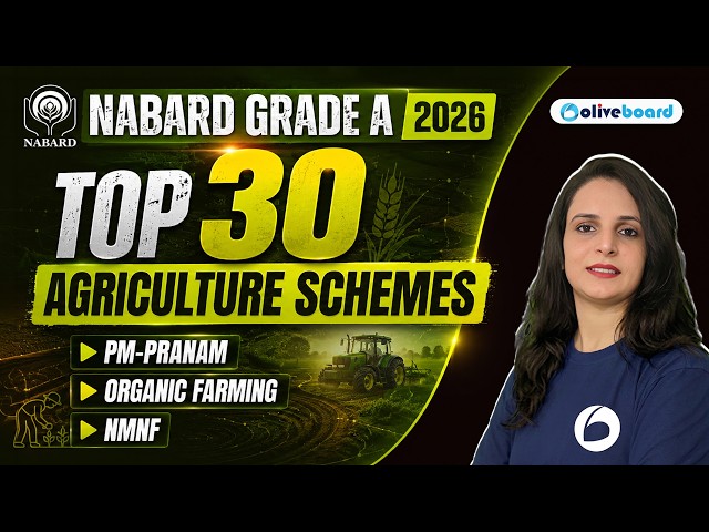 NABARD Grade A 2026 | Top 30 Agriculture Schemes | PM-PRANAM, Organic Farming, NMNF
