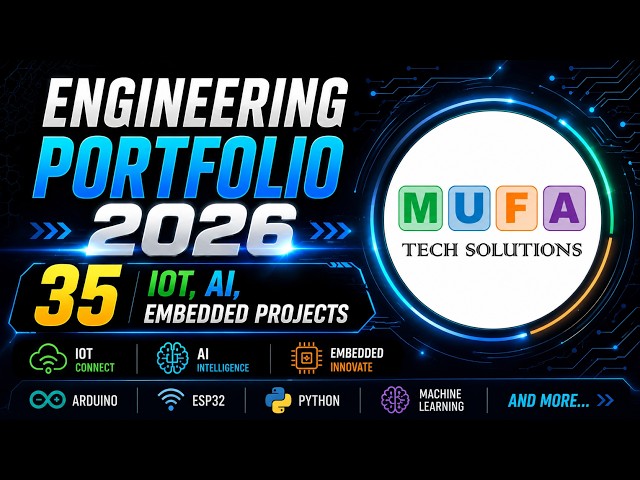 Engineering Portfolio 2026 | 35 IoT, AI & Embedded Systems Projects