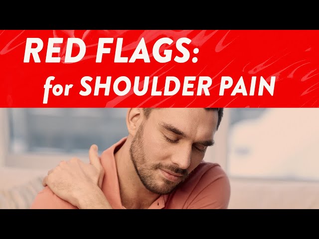 What are red flags for shoulder pain?