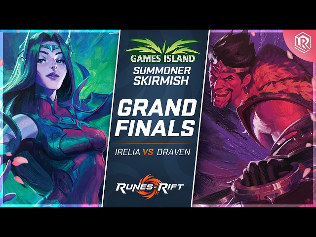 🏆 GRAND FINALS - Irelia vs Draven | Grand Summoner Skirmish - Games Island