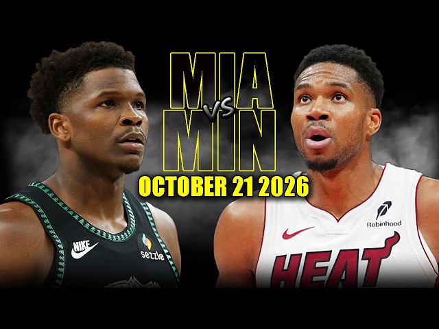 Minnesota Timberwolves vs Miami Heat Full Game Highlights - October 21, 2026 | NBA Season