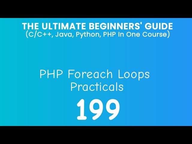199. PHP Foreach Loop Practical