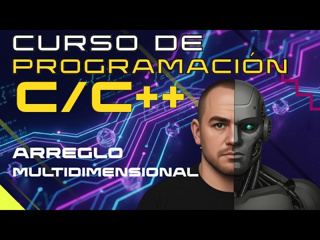 🧱 Arreglo Multidimensional en la Práctica | # 34