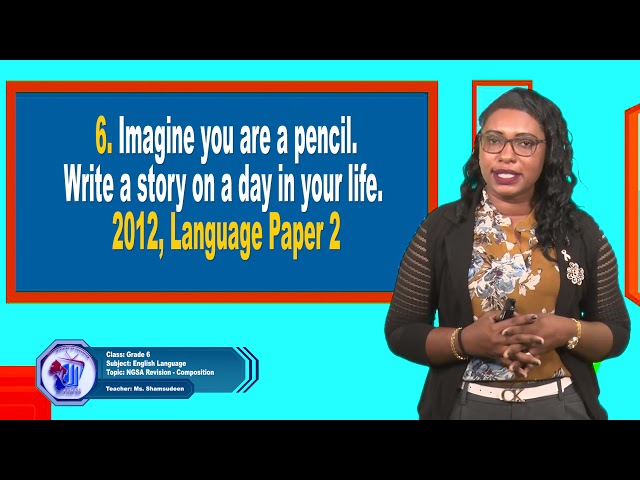 English Language - Grade 6: NGSA Revision - Composition