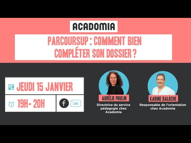 Parcoursup : Comment bien compléter son dossier ?