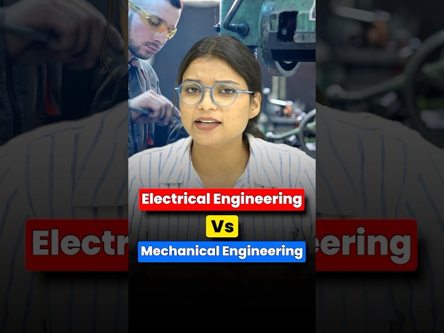 Electrical vs Mechanical Engineering – 2025 Mein Kaunsa Career Best Hai? ⚡🔧 #ElectricalVsMechanical