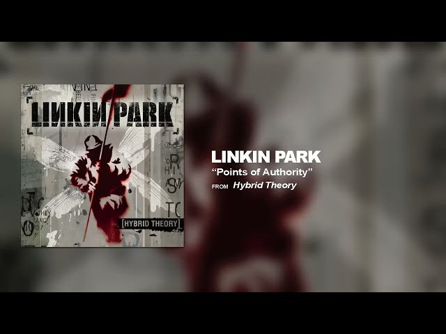 Points Of Authority - Linkin Park (Hybrid Theory)