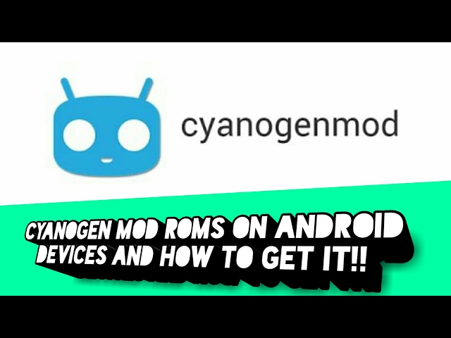How to install CM Roms on any android device easily and successfully