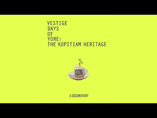 Kopitiam Heritage (A DOCUMENTARY)
