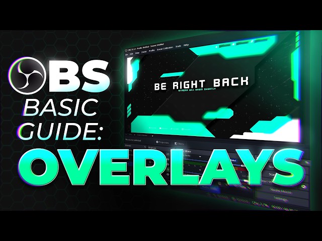 OBS Studio Overlays Explained for Beginners
