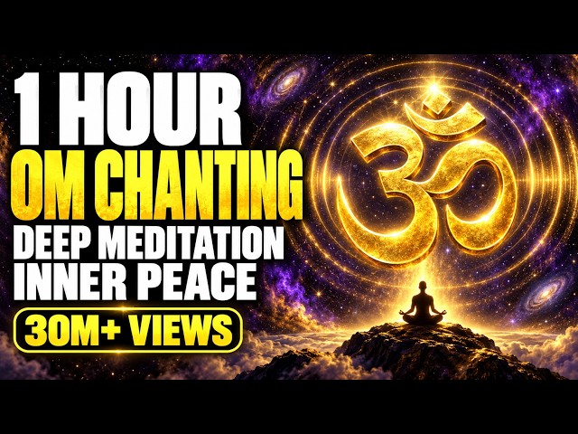 OM MANTRA: MOST POWERFUL TRANSCENDENTAL HINDU VEDIC CHANT FOR MEDITATION,  STUDY, FOCUS