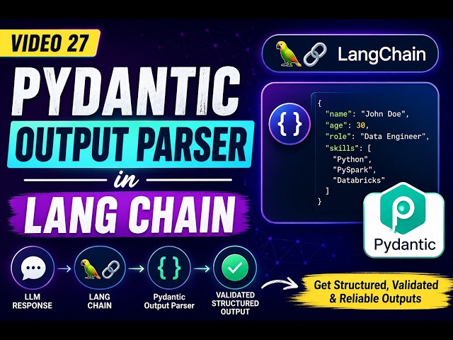Video 27 - Pydantic Output Parser in Lang Chain